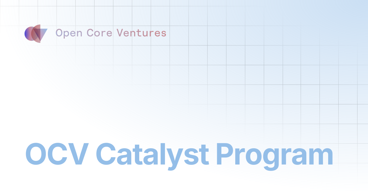 OCV Catalyst Program | Catalyst | OCV Handbook